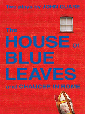 cover image of The House of Blue Leaves and Chaucer in Rome